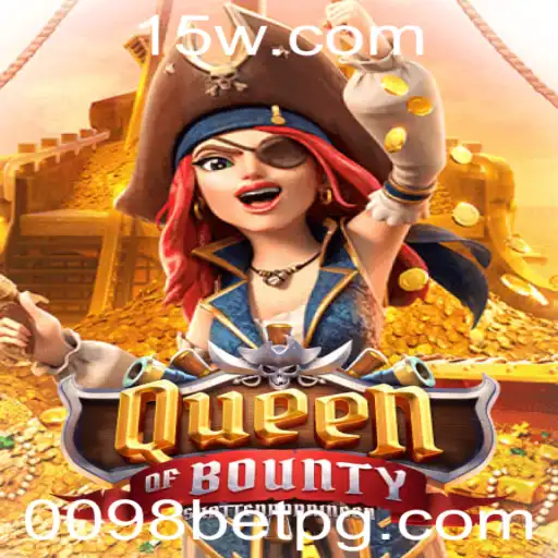 Descubra a Aventura Incrível de QueenofBounty no 0098 BET
