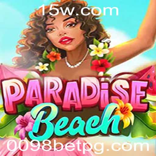 Explorando ParadiseBeach e 0098 BET: Um Guia Completo